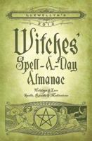Llewellyn's 2012 Witches' Spell-A-Day Almanac 0738712140 Book Cover