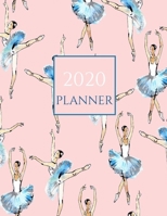 2020 Planner: Baby Pink Blue Ballerinas 2020 Organizer; Monthly and Weekly 2020 Planner Journal (Planners & Organizers) 1710675411 Book Cover