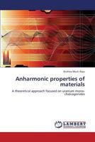 Anharmonic Properties of Materials 3659316946 Book Cover