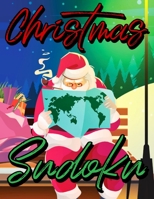 Christmas Sudoku: Christmas Sudoku Book Puzzle Game with Solutions for Teens, Adults - Christmas Puzzles Games to Challenge Your Brain - Perfect Christmas Gift. B08P24XJRP Book Cover