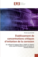 Établissement de concentrations critiques d'initiation de la corrosion 6139547024 Book Cover
