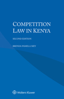 Competition Law in Kenya 9041193081 Book Cover
