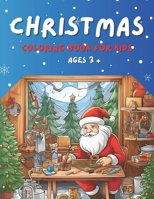 Christmas: Coloring Book for Kids - Ages 3+: Fun coloring book for kids with beautiful Christmas illustrations. B0CNH33PVT Book Cover