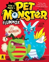 Flummox: How to Make a Pet Monster 2 191167904X Book Cover