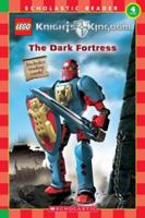 Knights' Kingdom Reader (the Dark Fortress) Level 4 (Scholastic Readers) 0439745683 Book Cover