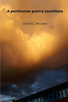 A posthuman poetry manifesto 1471645614 Book Cover