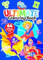 Dc Super Hero Girls: Ultimate Colouring Book (Dc Comics) 1743833822 Book Cover