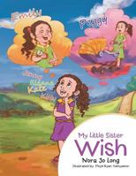 My Little Sister Wish 1481743759 Book Cover