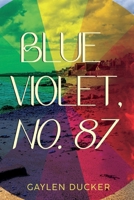 Blue Violet, No. 87 1800169418 Book Cover