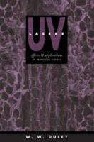 UV Lasers: Effects and Applications in Materials Science 0521020069 Book Cover