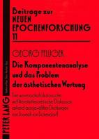 Die Komponentenanalyse Und Das Problem Der Aesthetischen Wertung: Eine Wissenschaftshistorische Und Literaturtheoretische Diskussion Anhand Ausgewaehl 3631431058 Book Cover