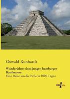 Wanderjahre Eines Jungen Hamburger Kaufmanns 3957382602 Book Cover