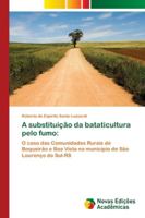 A substituição da bataticultura pelo fumo 6202562099 Book Cover