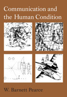 Communication and the Human Condition 0809314126 Book Cover