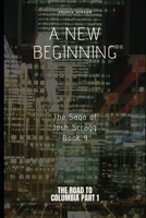 The Saga Of Josh Scragg: A New Beginning B0B3N4C3MC Book Cover