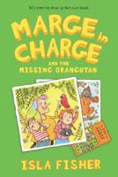 Marge in Charge and the Missing Orangutan 0062662252 Book Cover