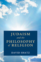 Judaism and the Philosophy of Religion (Cambridge Studies in Religion, Philosophy, and Society) 1009444824 Book Cover