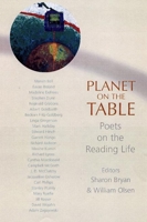 Planet on the Table: Poets on the Reading Life 1889330914 Book Cover