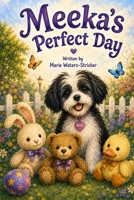 Meeka's Perfect Day (Meeka's Adventures) B0H7QR66Z8 Book Cover