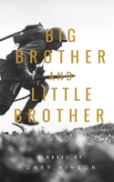 Big Brother and Little Brother 1949472175 Book Cover