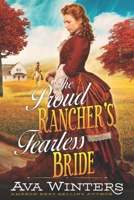 The Proud Rancher's Fearless Bride B08R15GSDG Book Cover