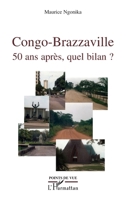 Congo-Brazzaville: 50 ans après, quel bilan ? 2296123163 Book Cover