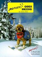 Mutley Goes to Snow Mountain 0893468770 Book Cover