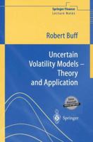 Uncertain Volatility Models - Theory and Application 3540426574 Book Cover