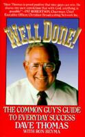 Dave Says...Well Done!: The Common Guy's Guide to Everyday Success 0310480000 Book Cover