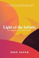 Light of the Infinite: The Sound of Illumination B0BV4GC7P6 Book Cover