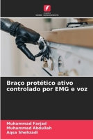 Braço protético ativo controlado por EMG e voz (Portuguese Edition) 6208319919 Book Cover