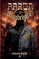 Aaron of Magdeburg (Chronicles of Unremembered) B0GYQKWKRW Book Cover