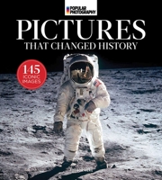 Popular Photography: The Most Iconic Photographs in History 1955703000 Book Cover