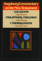 Galatians: Philippians, Philemon : I Thessalonians (Augsburg Commentary on the New Testament) 0806621664 Book Cover