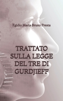 Trattato sulla Legge del Tre di Gurdjieff (Italian Edition) B0GNHC41L4 Book Cover