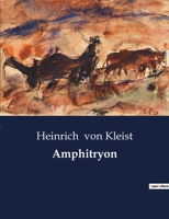 Amphitryon: Ein Lustspiel Nach Moliére 8026886828 Book Cover