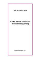 Kritik an der Politik der deutschen Regierung 3744874060 Book Cover