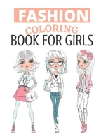 Fashion Coloring Book For Girls: For Adults, Teens, and Girls of All Ages (Adult Coloring Books Fashion) B08P29D8MD Book Cover