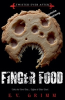 Finger Food (Twisted Ever After - German) (German Edition) B0FFDWYVZH Book Cover