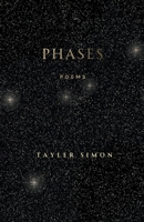 Phases: Poems B0CKTXSR1F Book Cover