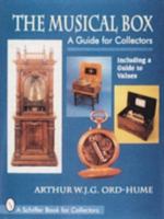 The Musical Box: A Guide for Collectors : Including a Guide to Values 0887407641 Book Cover
