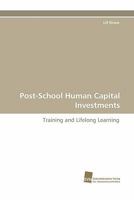 Post-School Human Capital Investments 3838120825 Book Cover