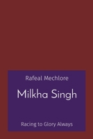 Milkha Singh: Racing to Glory Always 8196640145 Book Cover