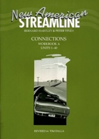 New American Streamline Connections - Intermediate: Connections Workbook A (Units 1-40): A (New American Streamline) 019434830X Book Cover