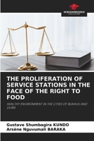 The Proliferation of Service Stations in the Face of the Right to Food 620771718X Book Cover