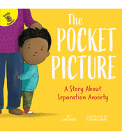 The Pocket Picture : A Story about Separation Anxiety 1731604238 Book Cover