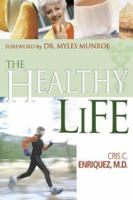 The Healthy Life 0883688751 Book Cover