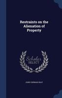 Restraints on the alienation of property 1014240085 Book Cover