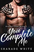 You Complete Me 1548888494 Book Cover