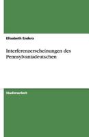Interferenzerscheinungen des Pennsylvaniadeutschen 3640512146 Book Cover